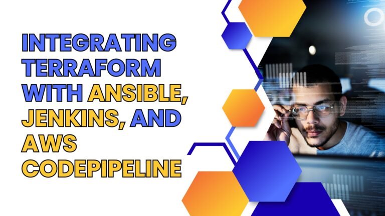 Integrating Terraform with Ansible, Jenkins, and AWS CodePipeline