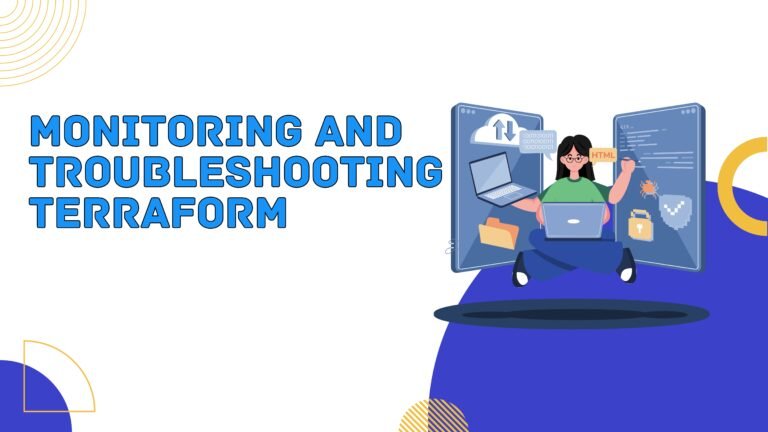 Monitoring and Troubleshooting Terraform: Best Practices