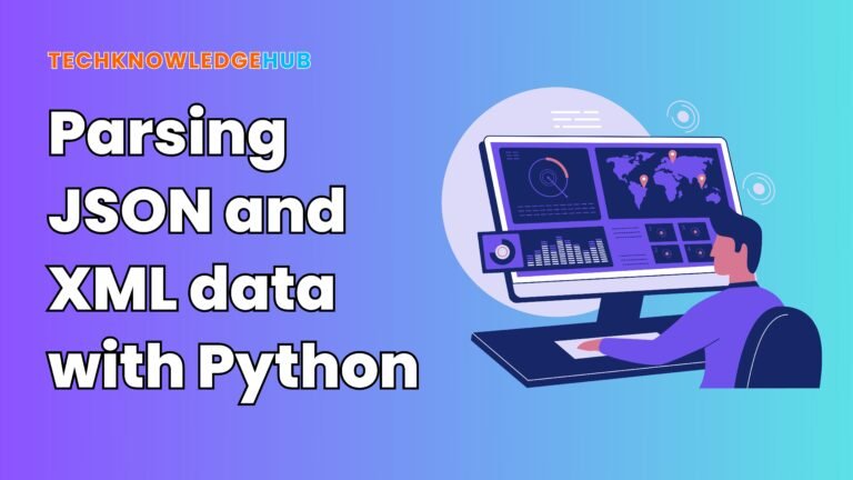 Parsing JSON and XML data with Python