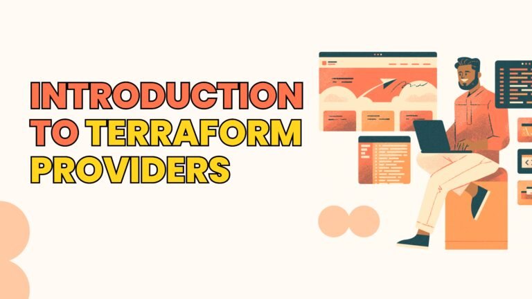 Introduction to Terraform Providers: What They Are and How They Work